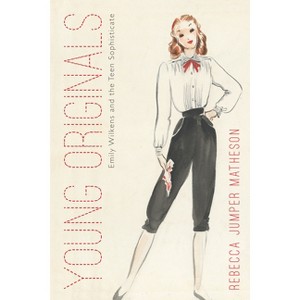Young Originals - (Costume Society of America) by  Rebecca Jumper Matheson (Paperback) - 1 of 1