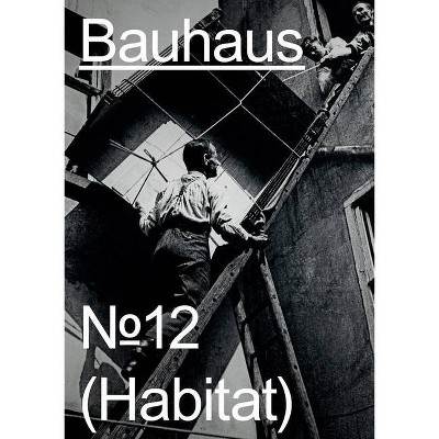 Bauhaus N° 12 - by  Claudia Perren & Regina Bittner (Paperback)