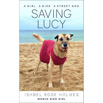 Saving Lucy - (Paperback)