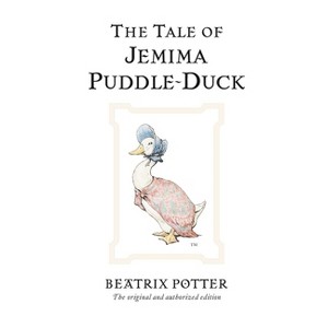 The Tale of Jemima Puddle-Duck - (Peter Rabbit) 100th Edition by  Beatrix Potter (Hardcover) - 1 of 1