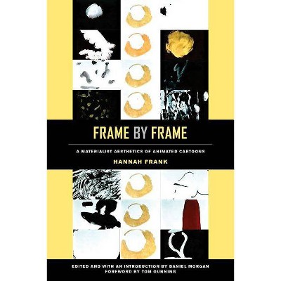 Frame by Frame - by  Hannah Frank (Paperback)