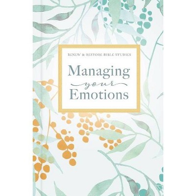 Managing Your Emotions - (Renew & Restore Bible Studies) by  Zondervan (Spiral Bound)