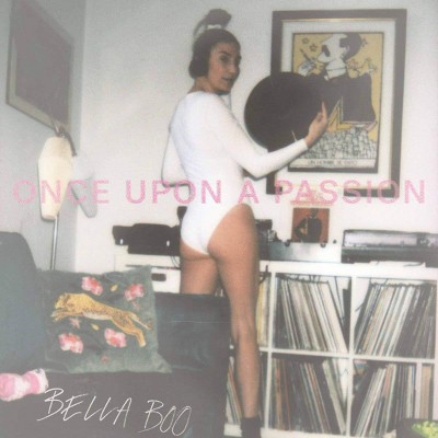 Bella boo - Once upon a passion (Vinyl)