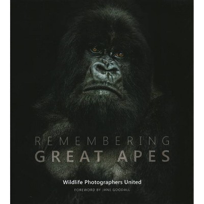 Remembering Great Apes - by  Margot Raggett (Hardcover)