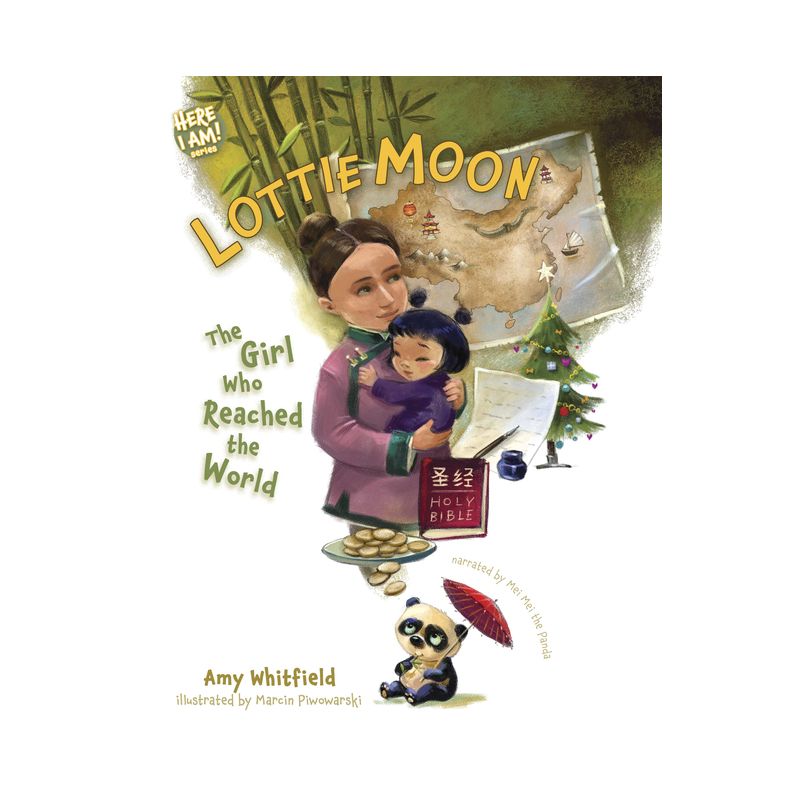 Lottie Moon - (Here I Am! Biography) by  Amy Whitfield (Hardcover), 1 of 2