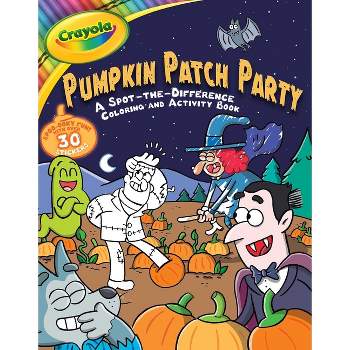 Crayola: Pumpkin Patch Party (a Crayola Halloween Spot the Difference Coloring Sticker Activity Book for Kids) - (Crayola/Buzzpop) by  Buzzpop