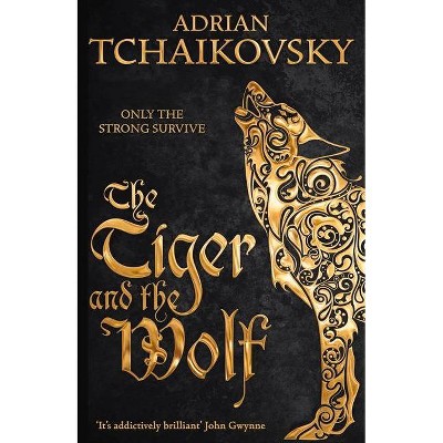 The Tiger and the Wolf - (Echoes of the Fall) by  Adrian Tchaikovsky (Paperback)