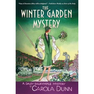 The Winter Garden Mystery - (Daisy Dalrymple Mysteries) by  Carola Dunn (Paperback) - 1 of 1