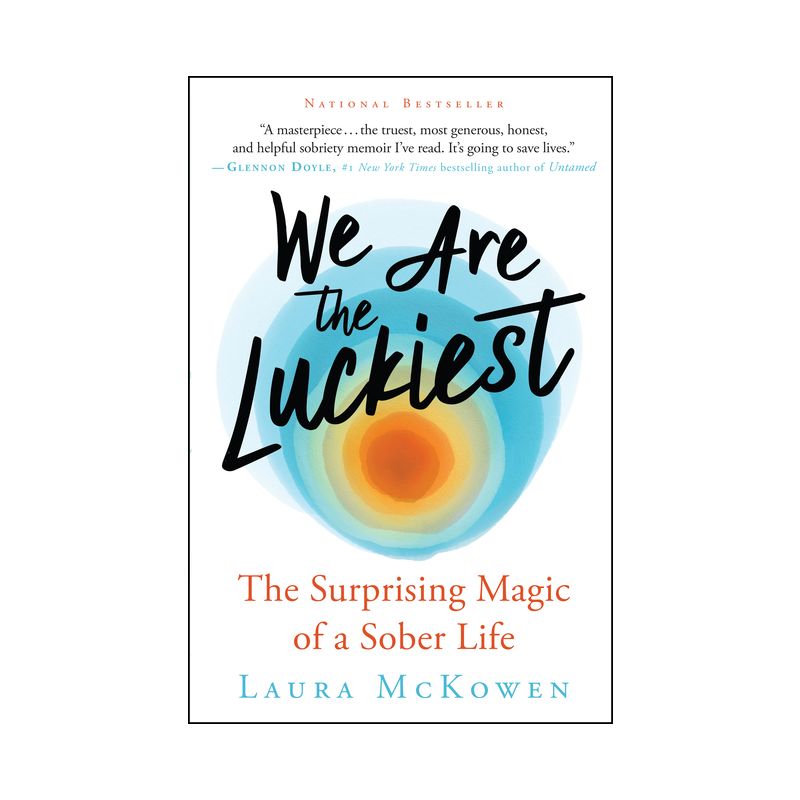 We Are the Luckiest - by  Laura McKowen (Paperback), 1 of 2
