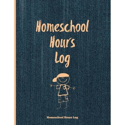 Homeschool Hours Log - by  Amy Newton (Paperback)