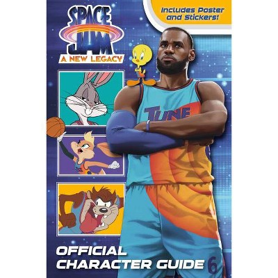 Space Jam: A New Legacy: Official Character Guide (Space Jam: A New Legacy) - by  David Lewman (Paperback)