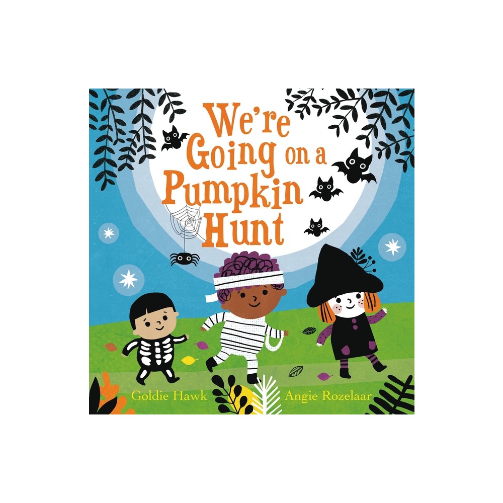 We're Going on a Pumpkin Hunt - by Goldie Hawk (Hardcover)