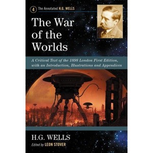 The War of the Worlds - (Annotated H.G. Wells) by  H G Wells (Paperback) - 1 of 1