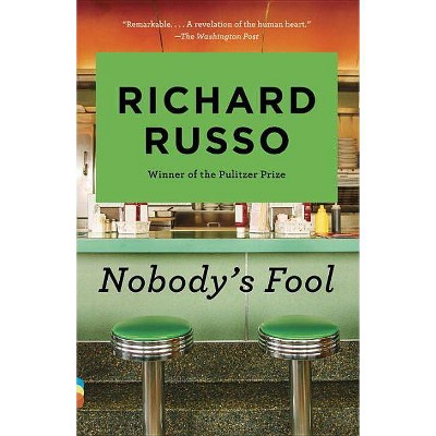 Nobody's Fool - (Vintage Contemporaries) by  Richard Russo (Paperback)