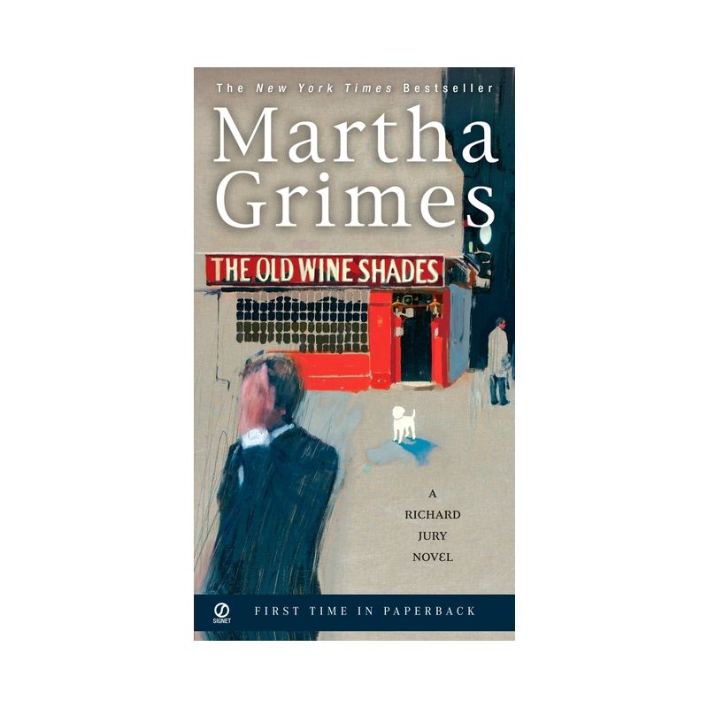 The Old Wine Shades - (Richard Jury Mysteries) by  Martha Grimes (Paperback), 1 of 2