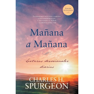 Mañana a mañana - by  Charles Haddon Spurgeon (Paperback)
