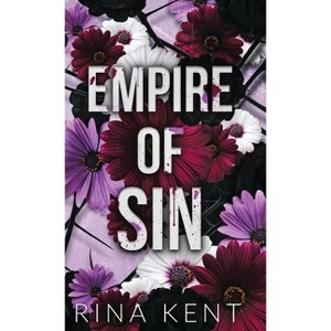 Empire of Sin - (Empire Special Edition) by Rina Kent - 1 of 1