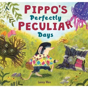 Pippo's Perfectly Peculiar Days - by  Lenny Wen (Hardcover) - 1 of 1