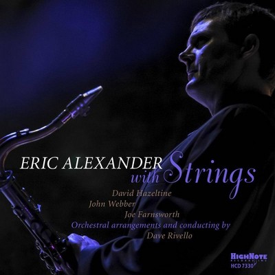 Eric Alexander - Eric Alexander With Strings (CD)