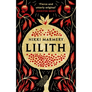 Lilith - by  Nikki Marmery (Paperback) - 1 of 1
