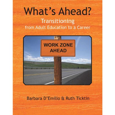 What's Ahead? - by  Barbara Emilio (Paperback)