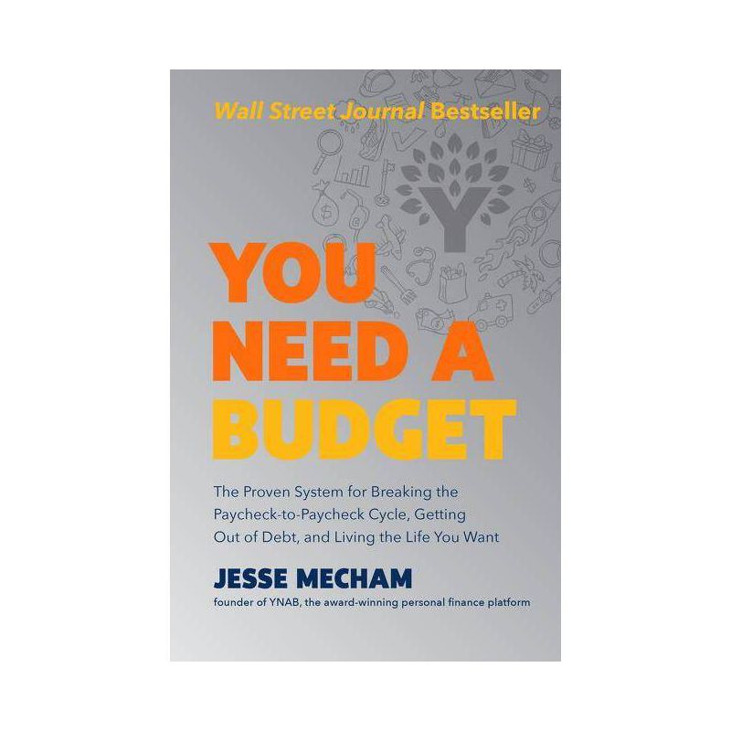 You Need a Budget - by  Jesse Mecham (Hardcover), 1 of 2