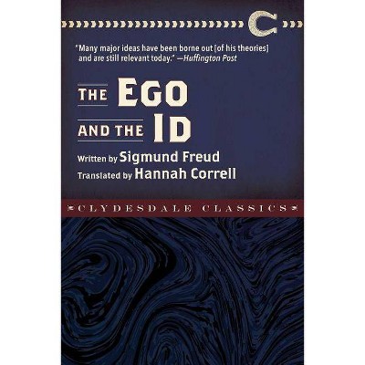 The Ego and the Id - (Clydesdale Classics) by  Sigmund Freud (Paperback)