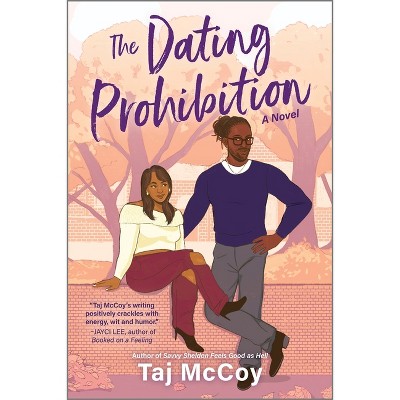The Dating Prohibition - by  Taj McCoy (Paperback)