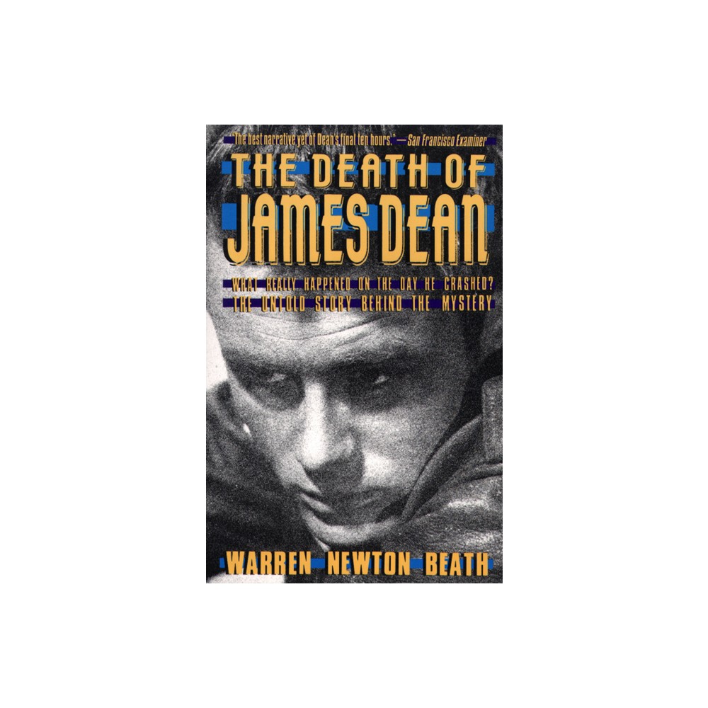 The Death of James Dean - by Warren N Beath (Paperback)