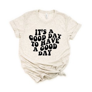 Simply Sage Market Women's It's A Good Day To Have A Good Day Short Sleeve Graphic Tee - 1 of 4