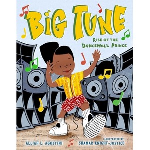 Big Tune - by  Alliah L Agostini (Hardcover) - 1 of 1