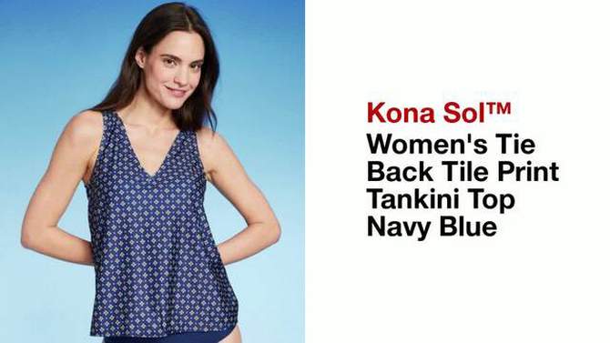 Women's Tie Back Tile Print Tankini Top - Kona Sol™ Navy Blue, 2 of 22, play video