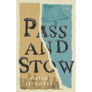 Pass and Stow - by  David Livewell (Paperback) - 1 of 1