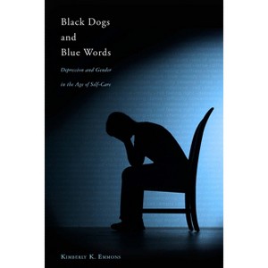 Black Dogs and Blue Words - by  Kimberly K Emmons (Paperback) - 1 of 1