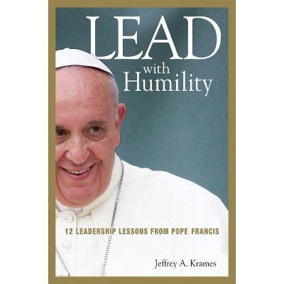  Lead with Humility - by  Jeffrey Krames (Hardcover) 