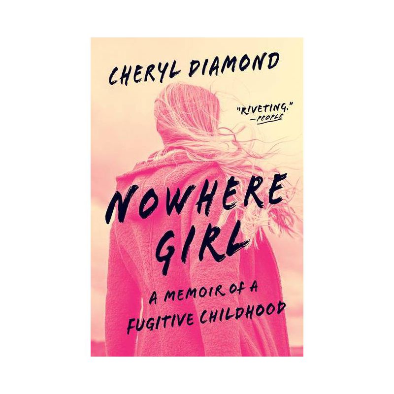 Nowhere Girl - by  Cheryl Diamond (Paperback), 1 of 2