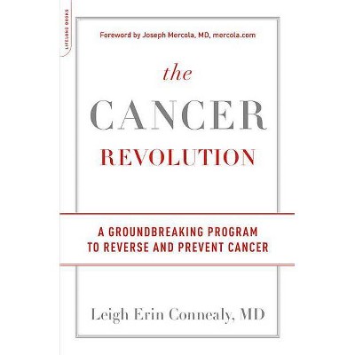 The Cancer Revolution - by Leigh Erin Connealy