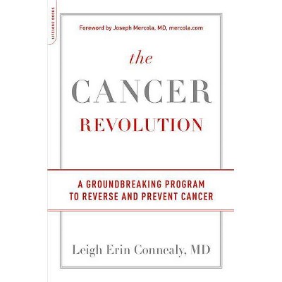 The Cancer Revolution - by  Leigh Erin Connealy (Paperback)