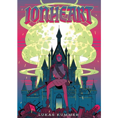 Ionheart - by  Lukas Kummer (Paperback)