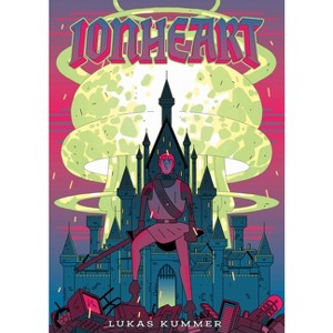 Ionheart - by  Lukas Kummer (Paperback) - 1 of 1