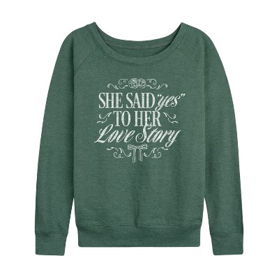 Women's - Instant Message - Yes To Her Love Story Lightweight French Terry Wide Neck Long Sleeve Graphic Shirt