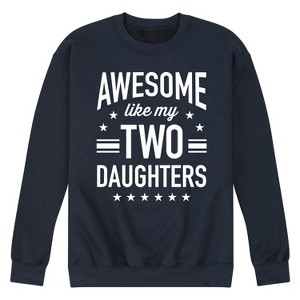 Men's - Instant Message - Awesome Like My 2 Daughters Graphic Fleece Sweatshirt - 1 of 4