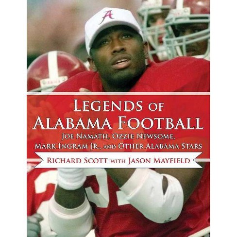 Legends Of Alabama Football By Richard Scott Hardcover
