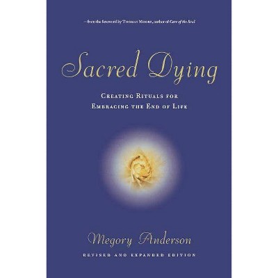 Sacred Dying - by  Megory Anderson (Paperback)