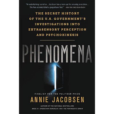 Phenomena - by  Annie Jacobsen (Paperback)