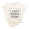 Simply Sage Market I Can't People Today Garment Dyed Tee - 2 of 4