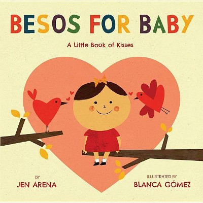 Besos for Baby - by  Jen Arena (Board Book)