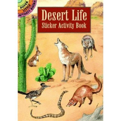 Desert Life Sticker Activity Book - (Dover Little Activity Books) by  Steven James Petruccio (Paperback)