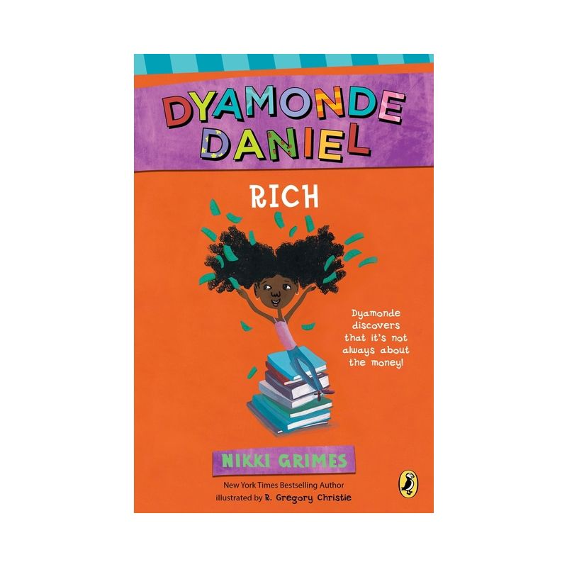 Rich - (Dyamonde Daniel Book) by  Nikki Grimes (Paperback), 1 of 2