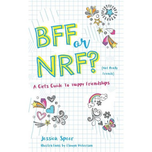Bff or Nrf (Not Really Friends) - by  Jessica Speer (Paperback) - image 1 of 1